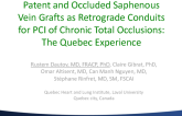 TCT 22: Patent and Occluded Saphenous Vein Grafts as Retrograde Conduits for Percutaneous Revascularization of Coronary Chronic Total Occlusions: The Quebec Experience