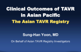 TCT 92: Transcatheter Aortic Valve Replacement in Asian Pacific Countries