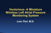 A Novel Left Atrial Pressure Monitoring System for Heart Failure (Vectorious)