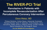 RIVER-PCI: A Prospective, Double-Blind, Placebo-Controlled Randomized Trial of Ranolazine in Patients With Incomplete Revascularization After Coronary Intervention