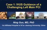 Case 1: IVUS Guidance of a Challenging Left Main PCI