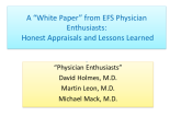 A White Paper From EFS Physician Enthusiasts: Honest Appraisals and Lessons Learned