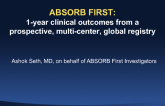TCT 14: ABSORB FIRST  One-Year Clinical Outcomes From a Prospective, Multicenter, Global, Real-world Registry