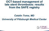 TCT 46: OCT-Based Management of Late-Stent Thrombosis  Results From the SAFE Registry