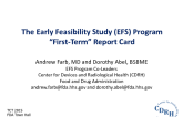 The Early Feasibility Study (EFS) Program: First-Term Report Card