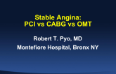 Stable Angina: PCI vs CABG vs OMT