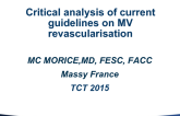 Critical Analysis of Current Guidelines on Multivessel Revascularization: Are They Up to Date?