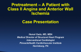 Case Presentation: Pretreatment  A Patient With Class II Angina and Anterior Wall Ischemia