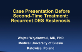 Case Presentation Before Second-Time Treatment: Recurrent DES Restenosis