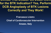 Clinical Trial Debate: Do DCBs Work for the BTK Indication? Yes, Perform DCB Angioplasty of BTK Lesions Correctly and They Work!