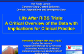 Life After the RIBS Trials: A Critical Overview of the Data and Implications for Clinical Practice