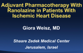 Adjuvant Pharmacotherapy With Ranolazine In Patients With Ischemic Heart Disease