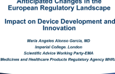 Anticipated Changes in the European Regulatory Landscape: Impact on Device Development and Innovation