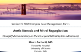 Aortic Stenosis and Mitral Regurgitation: Thoughtful Commentary on the Case (and MitraClip Considerations)