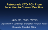Special Lecture: Retrograde CTO PCI  From Inception to Current Practice