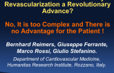 Debate: Is Transcarotid Artery Revascularization a Revolutionary Advance? No, It Is Too Complex and There Is No Advantage for the Patient!