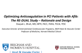 The RE-DUAL PCI Trial (Dabigatran in Patients With ACS and Atrial Fibrillation): Design, Rationale, and Status