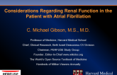 Considerations Regarding Renal Function in the Patient With Atrial Fibrillation