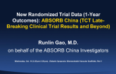 New Randomized Trial Data (1-Year Outcomes): ABSORB China (TCT Late-Breaking Clinical Trial Results and Beyond)