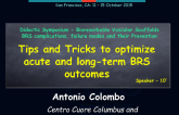 Tips and Tricks to Optimize Acute and Long-term BRS Outcomes