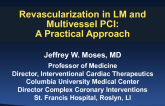 Sorting Through Revascularization Choices in Left Main and Multivessel Disease: A Practical Approach