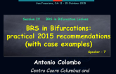 BRS in Bifurcations: Practical 2015 Recommendations (With Case Examples)