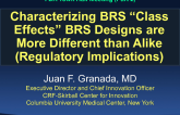 Controversial Viewpoint: Characterizing BRS Class Effects  BRS Designs Are More Different Than Alike (Regulatory Implications)