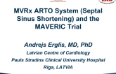 MVRx ARTO System (Septal Sinus Shortening) and the MAVERIC Trial