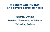 Poland Presents: A Patient With NSTEMI and Severe Aortic Stenosis