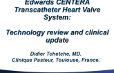 CE-Approved or EU Studies: CENTERA  Technology Review and Clinical Update