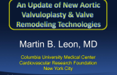 An Update of New Aortic Valvuloplasty and Valve Remodeling Technologies