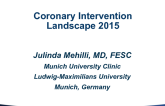 Coronary Intervention Landscape 2015: My Top 5 Observations