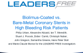 LEADERS FREE: A Prospective, Double-blind Randomized Trial of a Polymer-Free Biolimus-Eluting Stent vs BMS in Patients With Coronary Artery Disease at High Risk for Bleeding