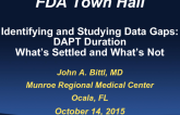 Identifying and Studying Data Gaps: DAPT Duration  What's Settled, and What's Not?