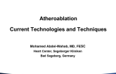 Atheroablation: Current Technologies and Techniques