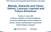Melody, Edwards, and Venus Valves: Lessons Learned and Future Directions