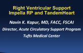 Right Heart Support: Impella RP and TandemHeart