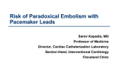 Risk of Paradoxical Embolism With Pacemaker Leads