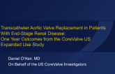 TCT 100: Transcatheter Aortic Valve Replacement in Patients With End-Stage Renal Disease  One-Year Outcomes From the CoreValve US Expanded Use Study