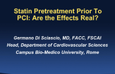Statin Pretreatment Prior to PCI: Are the Effects Real?