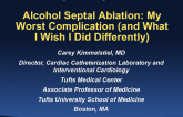 Alcohol Septal Ablation: My Worst Complication (and What I Wish I Did Differently)