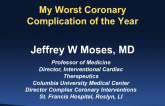 My Most Unforgettable Coronary Complication for 2015