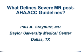 What Defines Severe MR Post-AHA/ACC Guidelines?