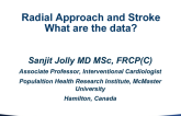 Radial Approach and Risk of Stroke: What Are the Data?