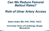 Can We Reduce Femoral Bailout Rates? Role of Ulnar Artery Access