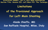 Limitations of the Provisional Approach for Left Main Stenting