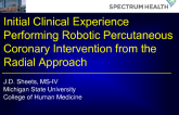 TCT 108: Initial Clinical Experience Performing Robotic Percutaneous Coronary Intervention From the Radial Approach