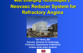 Miscellaneous Emerging Technologies 2: The Neovasc Reducer System for Refractory Angina
