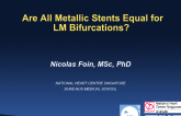 Are All Metallic Stents Equal for LM Bifurcations?