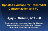 Updated Evidence for Transradial vs Transfemoral Catheterization and PCI